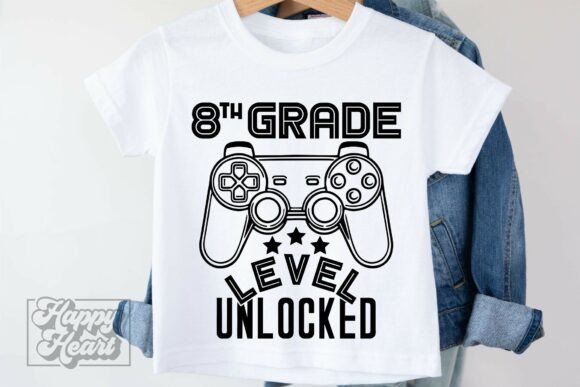 8th Grade Unlocked Level Up SVG School