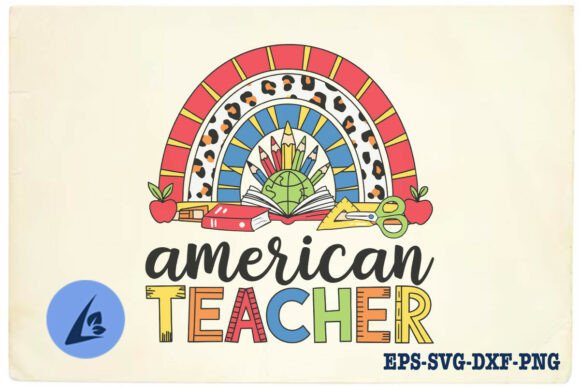 American Teacher Rainbow SVG for Crafts