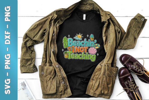 Beaching Not Teaching Teacher Summer SVG