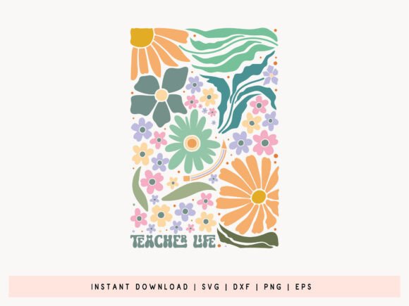 Boho Floral Teacher Life SVG Cut File