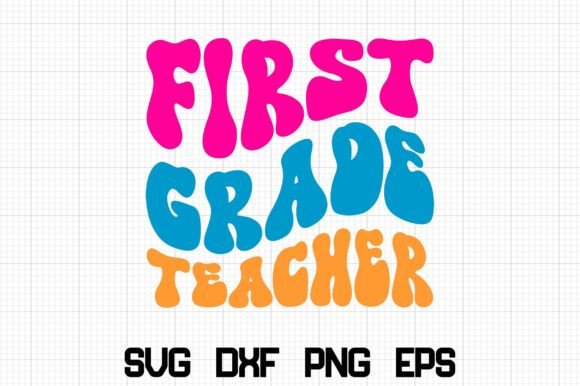 First Grade Teacher Retro SVG for Crafts