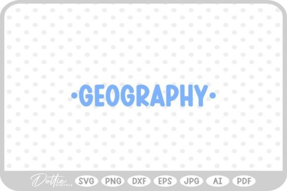 Geography School Subject SVG PNG DXF