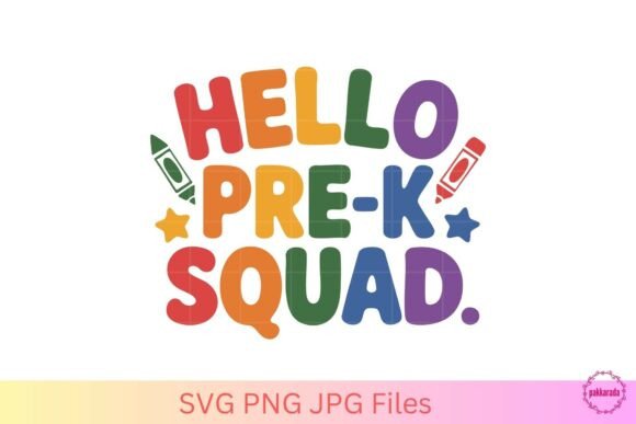 Hello Pre-K Squad Teacher Classroom SVG Graphics