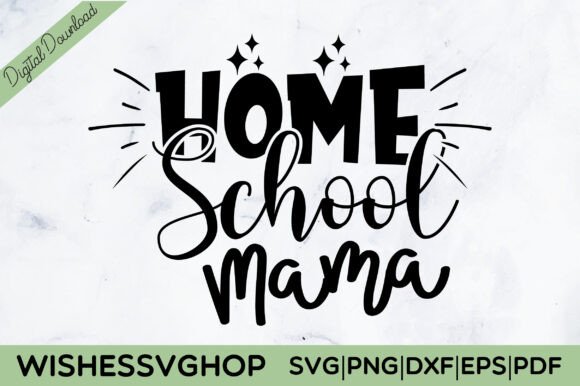 Home School Mama SVG PNG: Graphics for Crafts and Content