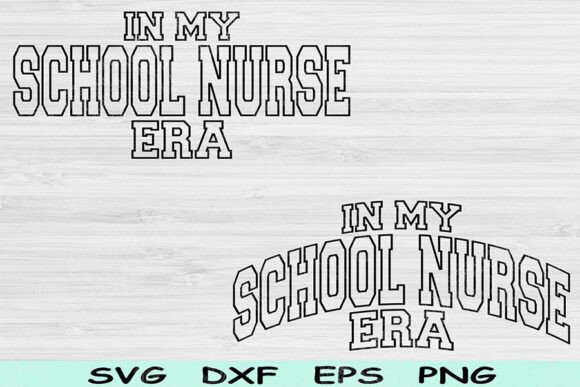In My School Nurse Era Svg Graphics