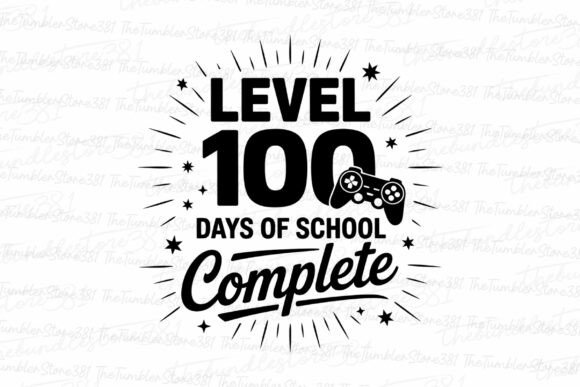 Level 100 Days of School Compelet Svg