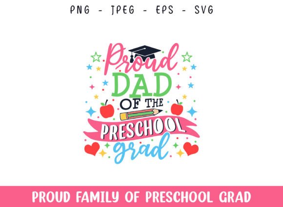 Proud Dad of the Preschool Grad SVG: Graphics for Crafts