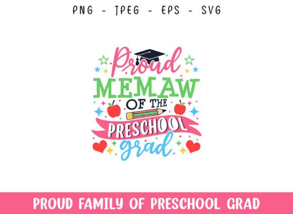 Proud Memaw of the Preschool Grad SVG: Graphics and Crafts for Real Publishing