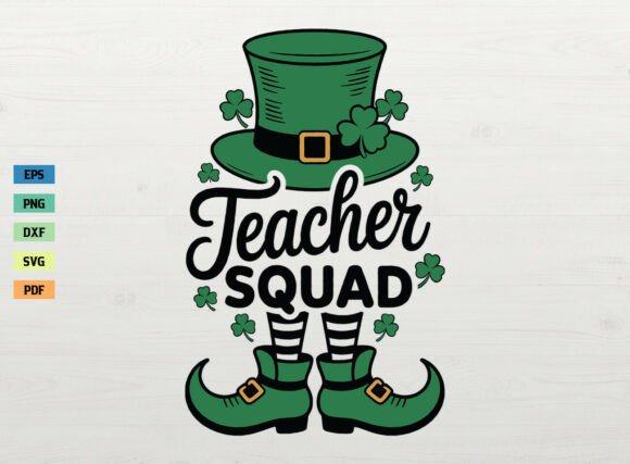 St. Patrick's Day Teacher Squad SVG PNG