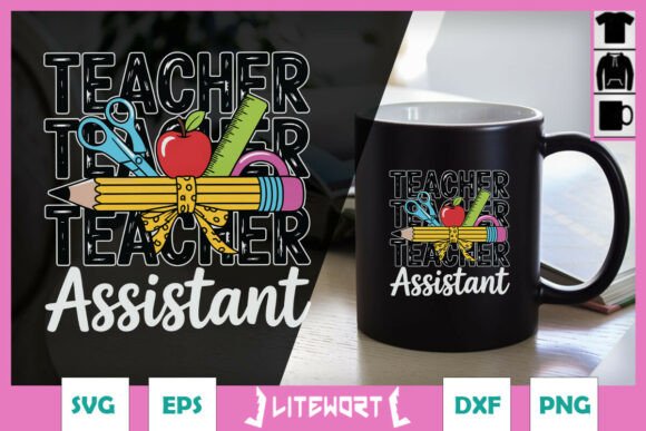 Teacher Assistant School Back SVG Graphics and Crafts