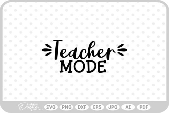 Teacher Mode SVG PNG DXF Graphics for Crafts