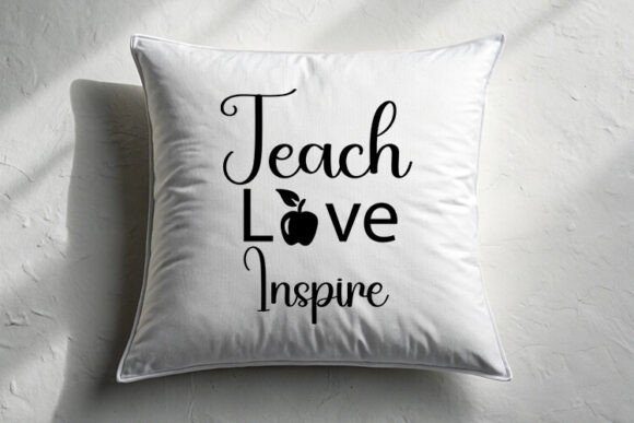 Teacher Quotes SVG Teach Love Inspire